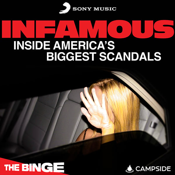 Infamous: Inside America's Biggest Scandals